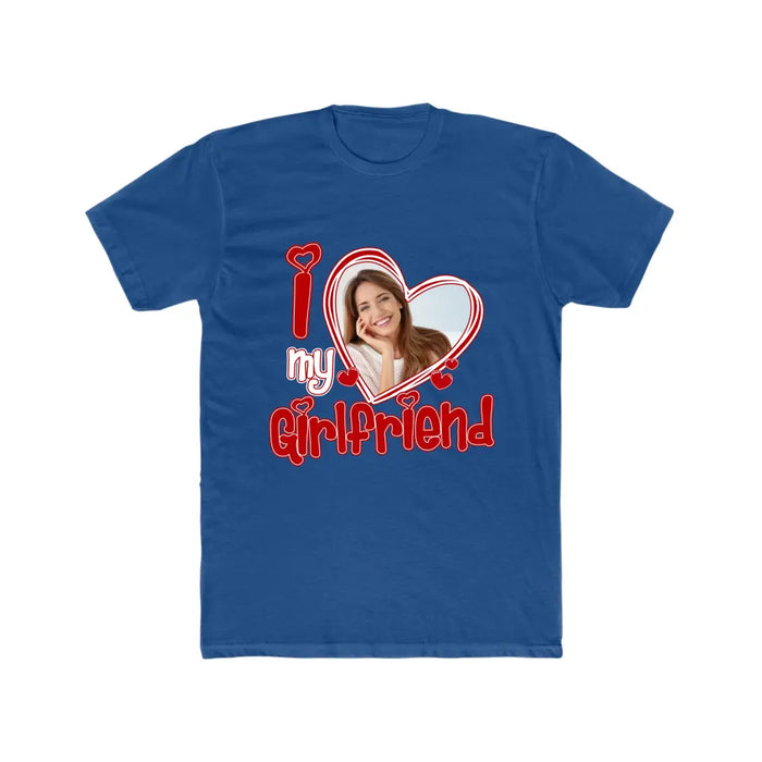 I Love My Girlfriend - Personalized Valentine Gifts Custom Shirt For Him Her, Couples