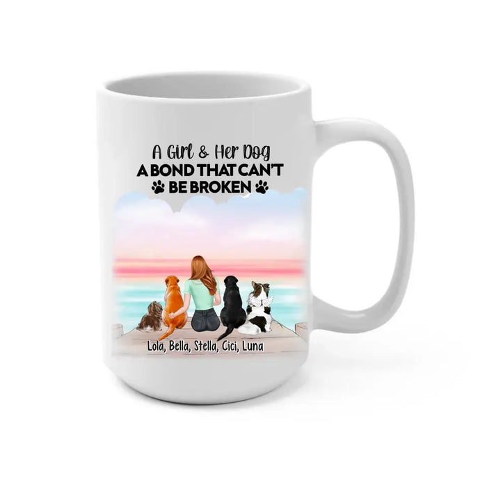 A Girl & Her Dog A Bond That Can't Be Broken - Personalized Gifts Custom Mug For Dog Mom, Dog Lovers