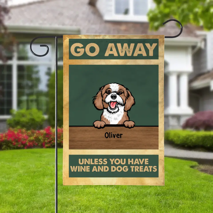 Personalized Garden Flag, Go Away Unless You Have Wine And Dog Treats, Gifts For Dog Lovers