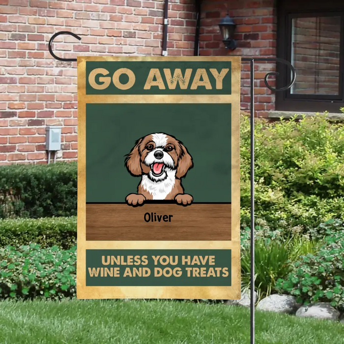 Personalized Garden Flag, Go Away Unless You Have Wine And Dog Treats, Gifts For Dog Lovers