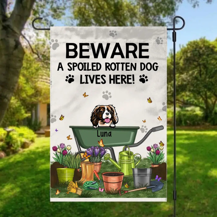 Beware Spoiled Rotten Dogs Live Here, Up To 9 Dogs - Personalized Garden Flag For Dog Lovers