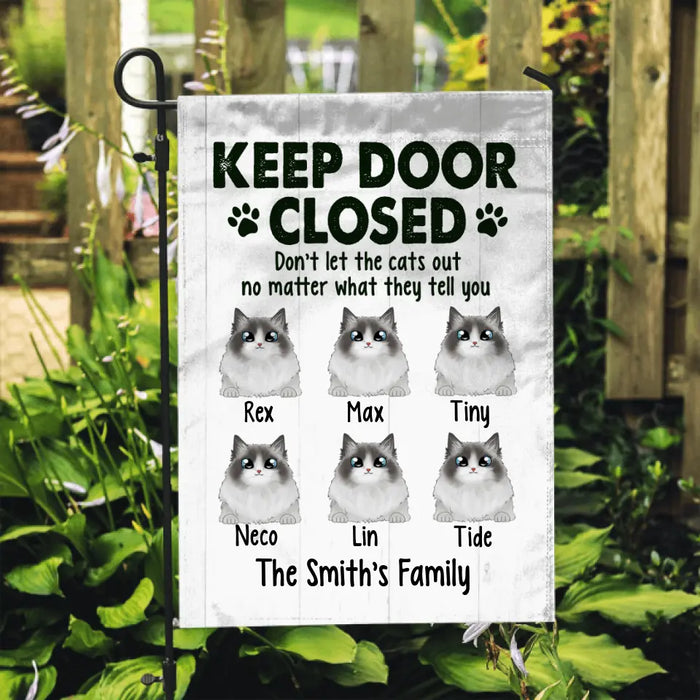 Personalized Garden Flag, Up To 6 Cats, Keep Door Closed Don't Let The Cats Out, Gift For Cat Lovers