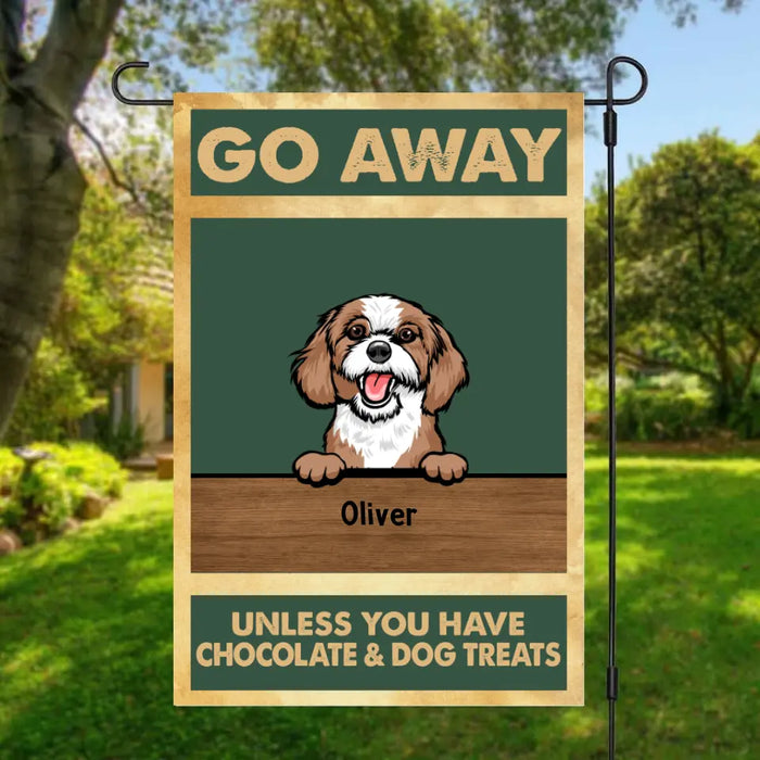 Personalized Garden Flag, Go Away Unless You Have Chocolate And Dog Treats, Gifts For Dog Lovers