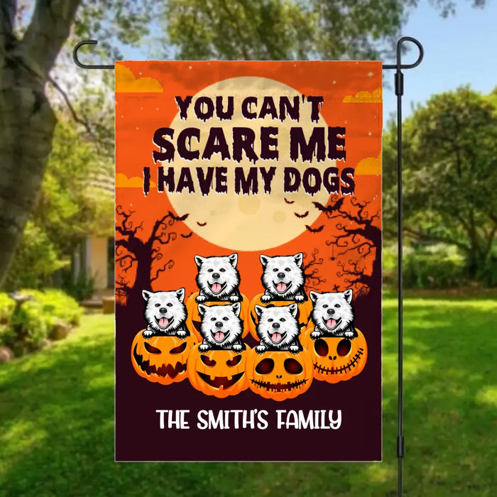 Personalized Garden Flag, Up To 6 Dogs, You Can't Scare Me I Have My Dogs, Gift For Dog Lovers