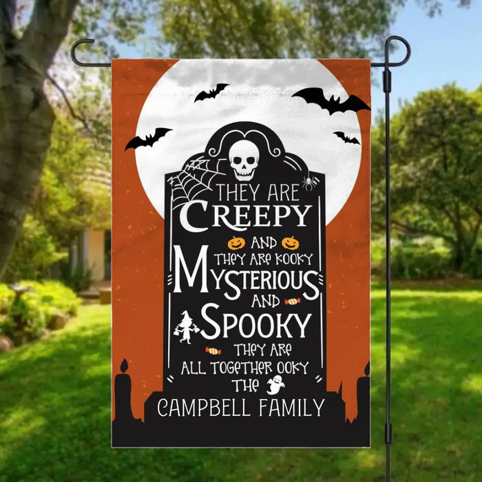 They're Creepy and They're Kooky - Custom Halloween Garden Flag