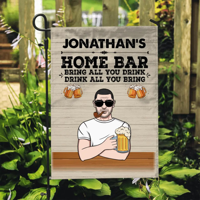 Personalized Garden Flag, Man's Home Bar Bring All You Drink, Beer Lovers, Gifts For Men