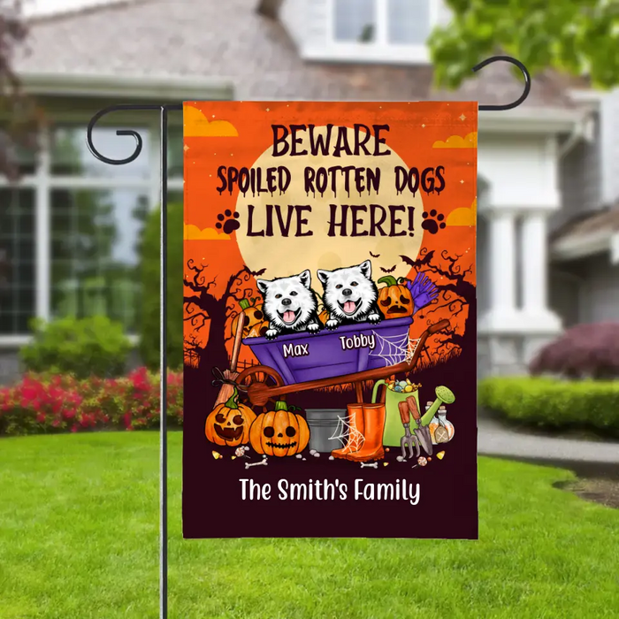 Personalized Garden Flag, Up To 6 Dogs, Beware Spoiled Rotten Dogs Live Here, Halloween Gifts for Dog Lovers