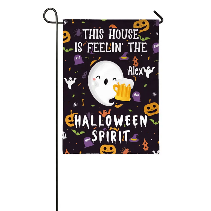 Personalized Garden Flag, Up To 6 Ghosts, This House Is Feeling The Halloween Spirit, Halloween And Beer, Gift For Beer Lovers