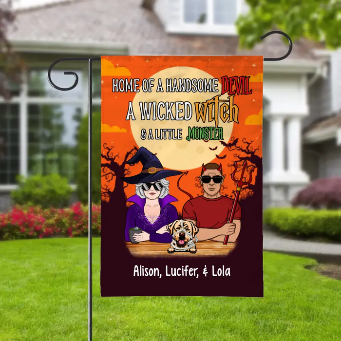 Personalized Garden Flag, Home Of A Handsome Devil, A Wicked Witch And The Little Monsters, Halloween Gift For Old Couple and Dog Lovers