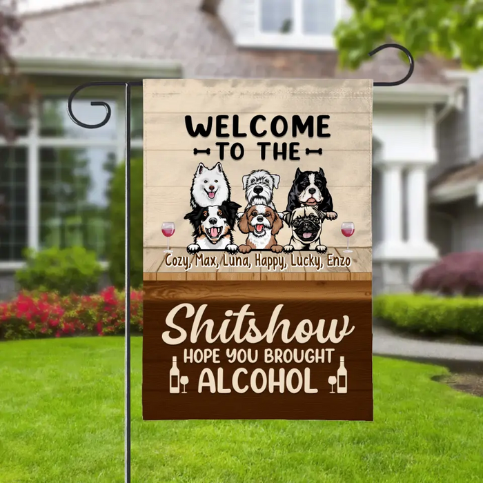 Personalized Garden Flag, Welcome To The Shitshow, Gift For Family, Dog Lovers