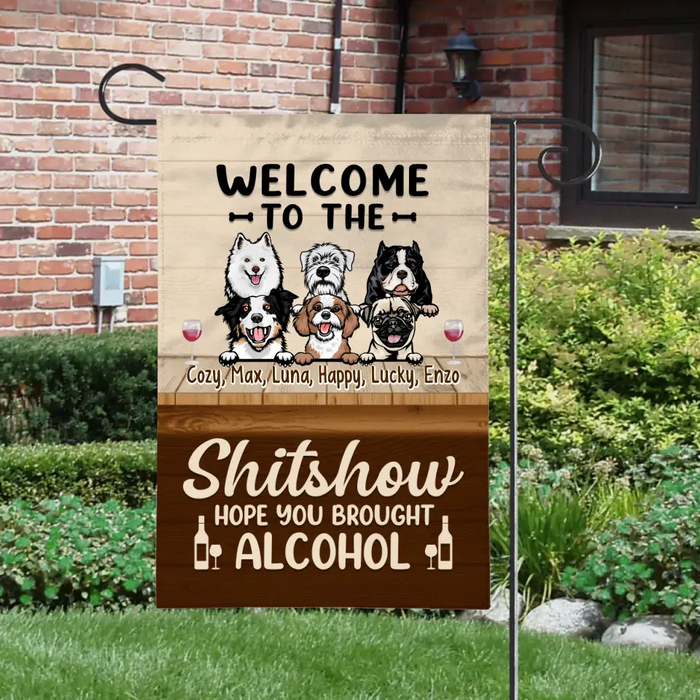 Personalized Garden Flag, Welcome To The Shitshow, Gift For Family, Dog Lovers