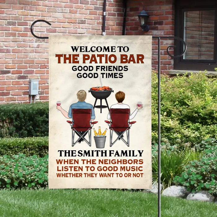 Welcome To The Patio Bar - Personalized Garden Flag For The Family, Couple, Camping, Grill Lovers