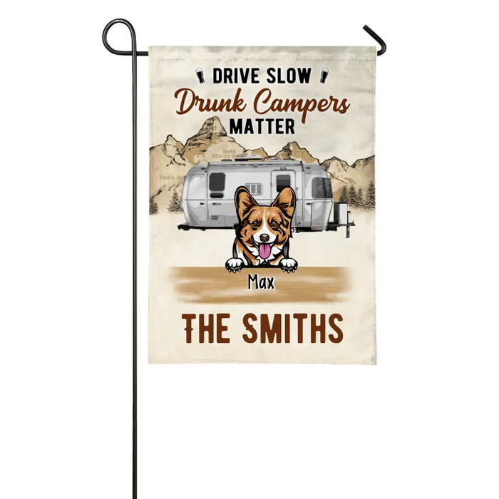 Up To 7 Pets Drunk Campers Matter - Personalized Garden Flag For Family, Camping, Cat, Dog Lovers