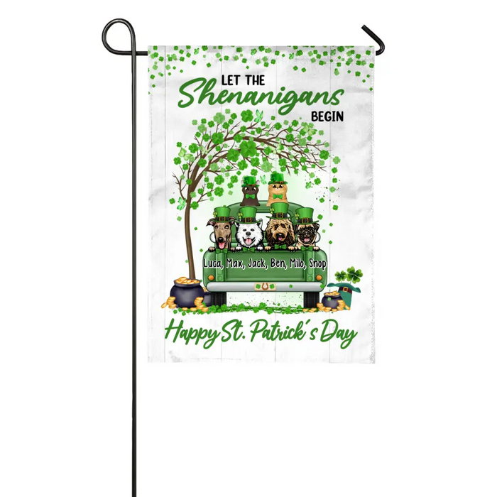 Let The Shenanigans Begin - Personalized Garden Flag Dog Lovers, Cat Lovers, St. Patrick's Day