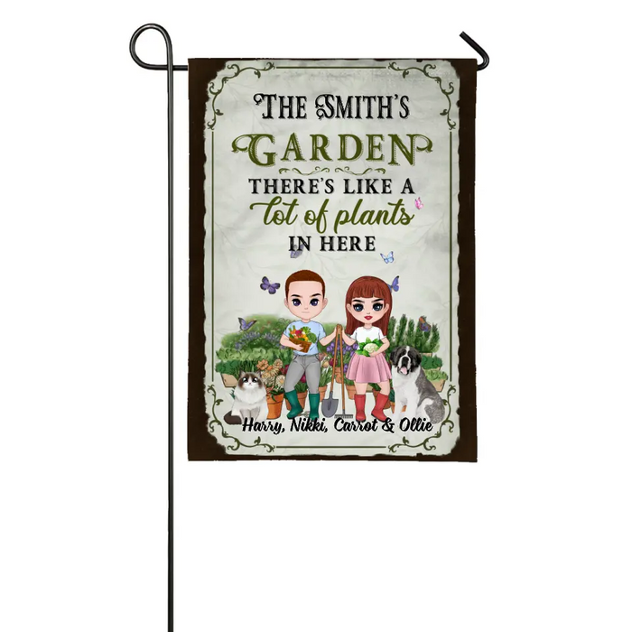 Up To 2 Pets There's Like A Lot Of Plants In Here - Personalized Garden Flag For Him, Her, Gardener