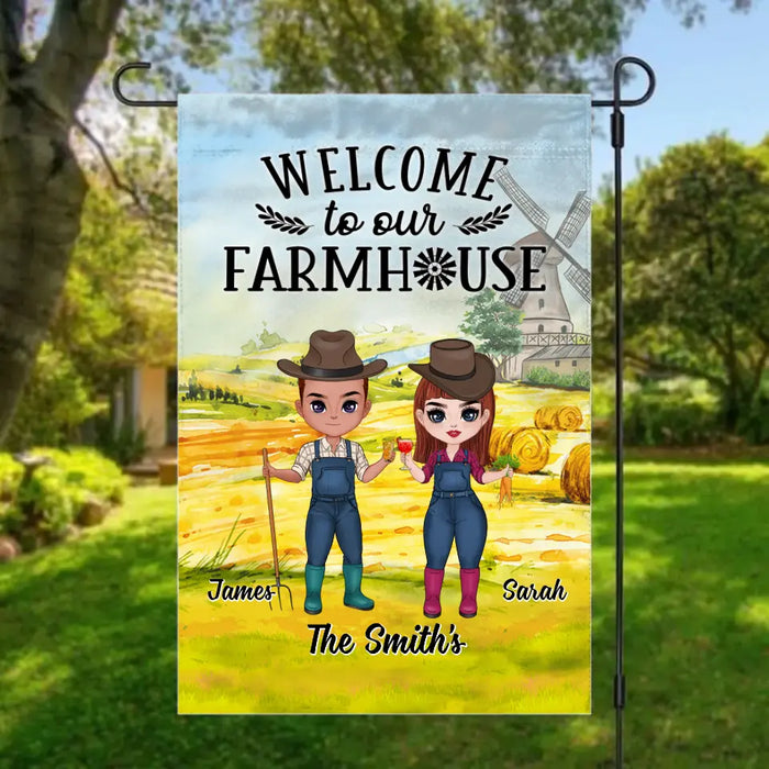 Welcome To Our Farmhouse - Personalized Garden Flag For Couples, Him, Her, Farmer