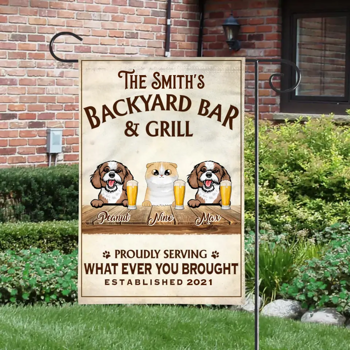 Backyard Bar And Grill Proudly Serving Whatever You Brought - Custom Garden Flag Dog Lovers