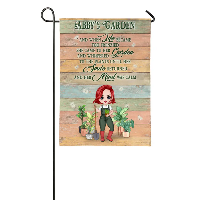 And When Life Became Too Frenzied She Came To Her Garden - Personalized Garden Flag For Her, Gardener