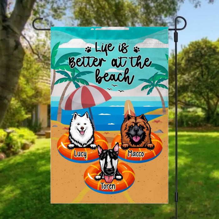 Life Is Better At The Beach - Personalized Garden Flag For Dog Lovers