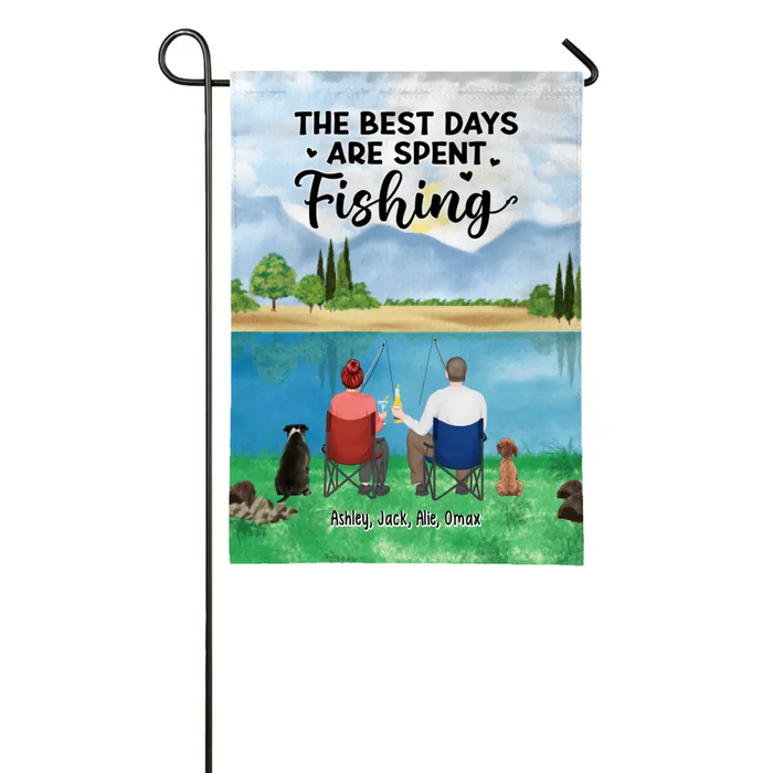 The Best Days Are Spent Fishing - Personalized Gifts Custom Fishing Garden Flag For Couples, Fishing Lovers, Dog Lovers