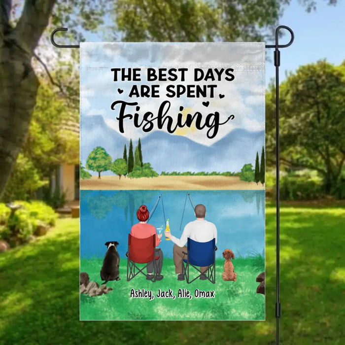 The Best Days Are Spent Fishing - Personalized Gifts Custom Fishing Garden Flag For Couples, Fishing Lovers, Dog Lovers