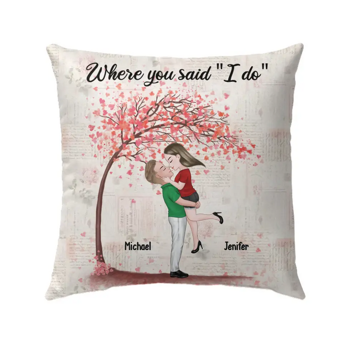 Where You Said I Do - Personalized Gifts Custom Pillow Gifts For Him Her For Couples, Anniversary Gift