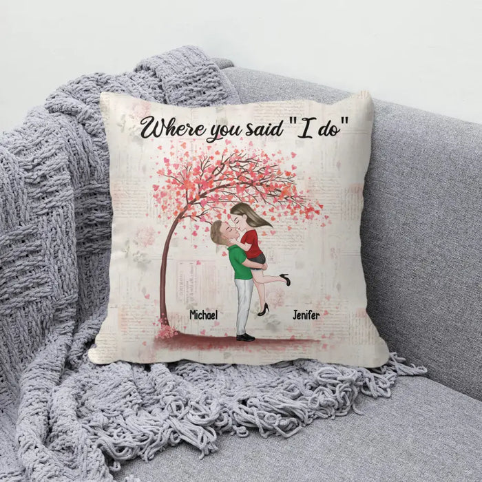 Where You Said I Do - Personalized Gifts Custom Pillow Gifts For Him Her For Couples, Anniversary Gift