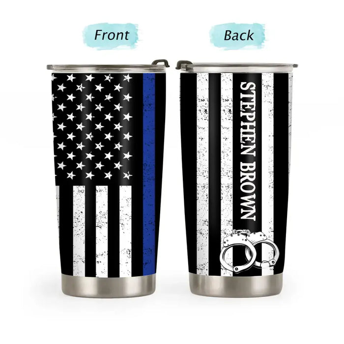 Thin Blue Line Flag - Personalized Gifts Custom Tumbler For Police Officers