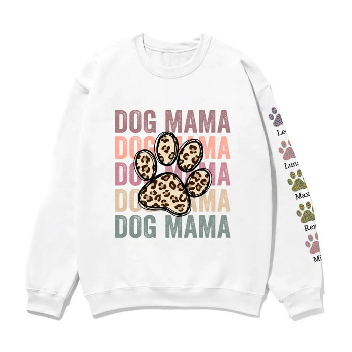 DOG MAMA Paw Print with Pet Name on Sleeve - Personalized Gifts Custom Sweatshirt for Dog Mom, Dog Lovers