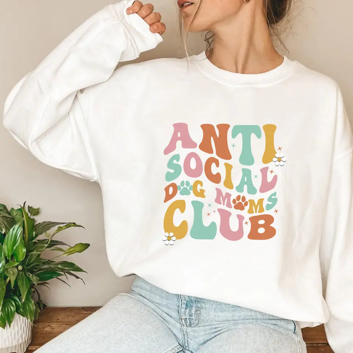 Anti Social Dog Moms Club Paw Print with Pet Name on Sleeve - Personalized Gifts Custom Sweatshirt for Dog Mom, Dog Lovers