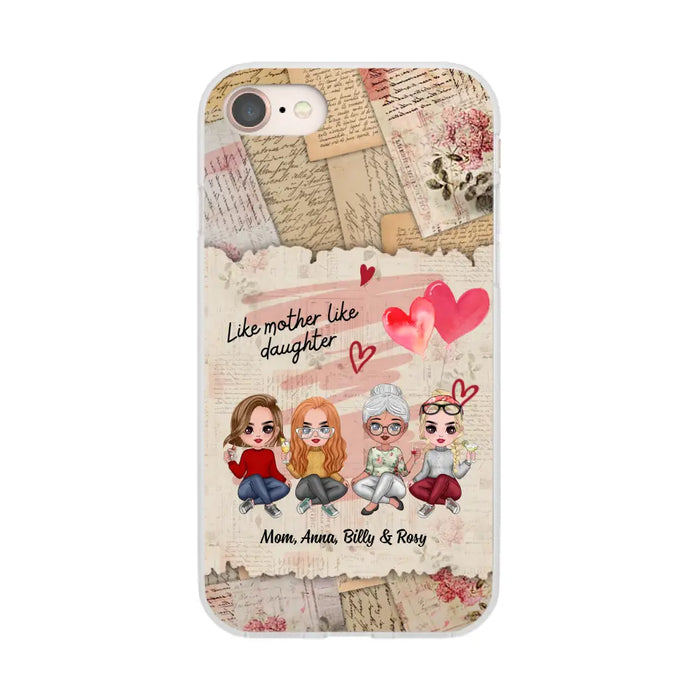 Like Mother Like Daughter - Personalized Gifts Custom Mom Daughters Phone Case, Mother's Gift