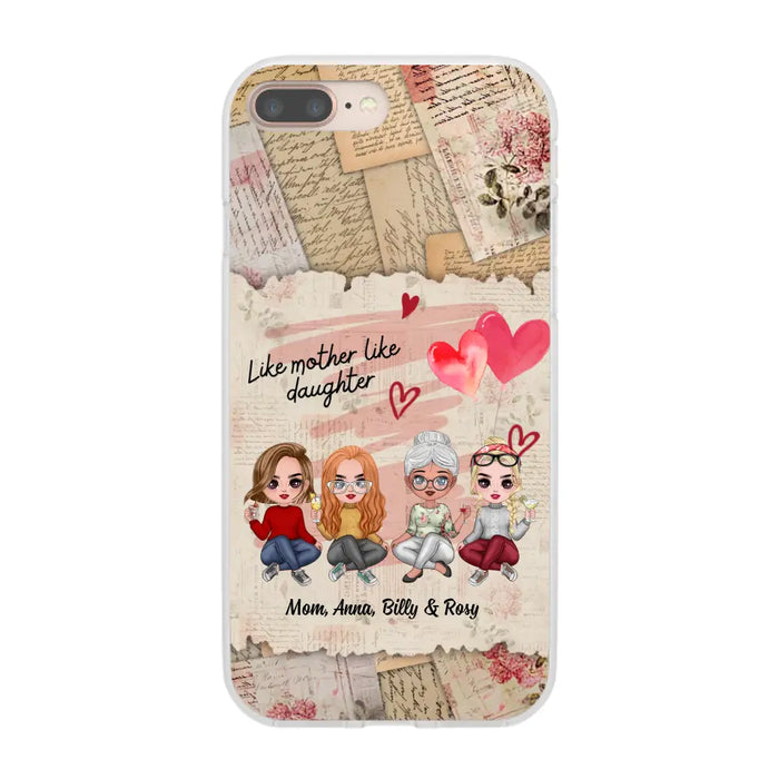 Like Mother Like Daughter - Personalized Gifts Custom Mom Daughters Phone Case, Mother's Gift