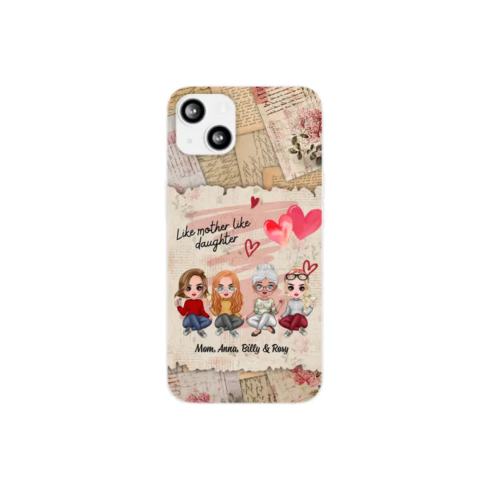 Like Mother Like Daughter - Personalized Gifts Custom Mom Daughters Phone Case, Mother's Gift