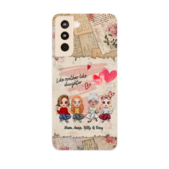 Like Mother Like Daughter - Personalized Gifts Custom Mom Daughters Phone Case, Mother's Gift