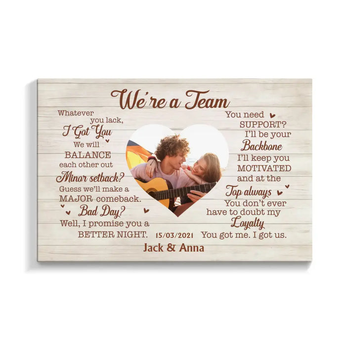 We're A Team - Personalized Gifts Custom Upload Photo Canvas for Couples, For Him Her, Anniversary Gift