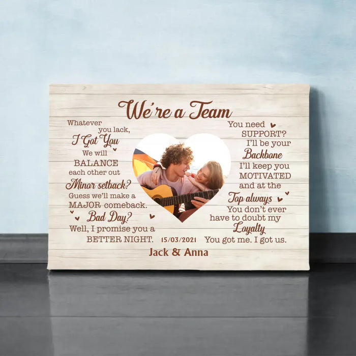 We're A Team - Personalized Gifts Custom Upload Photo Canvas for Couples, For Him Her, Anniversary Gift