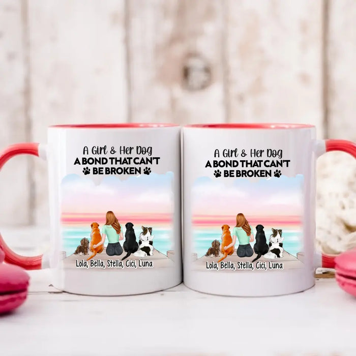 A Girl & Her Dog A Bond That Can't Be Broken - Personalized Gifts Custom Mug For Dog Mom, Dog Lovers