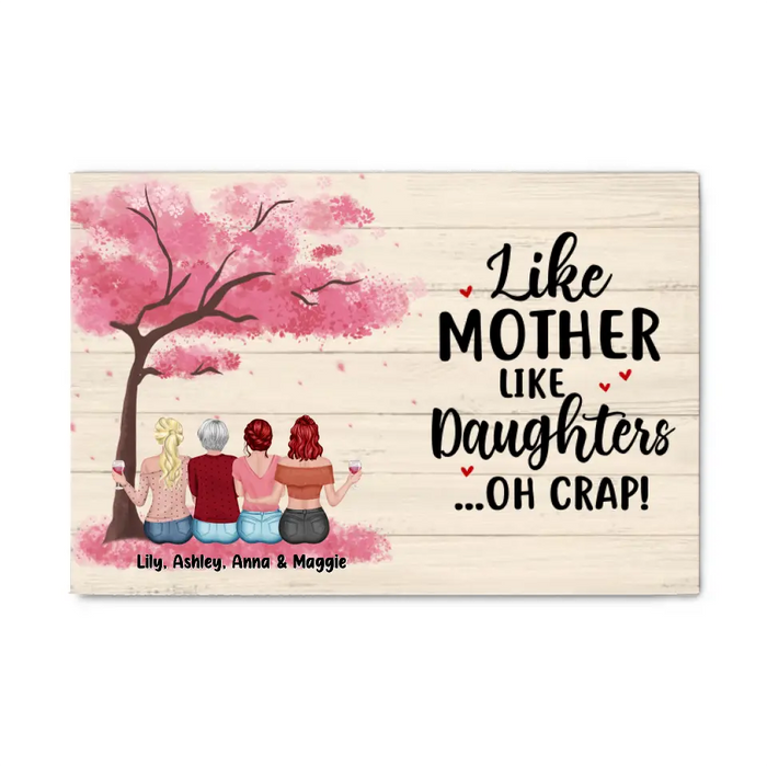 Like Mother Like Daughters Oh Crap - Personalized Gifts Custom Canvas For Mom, Mother's Gift