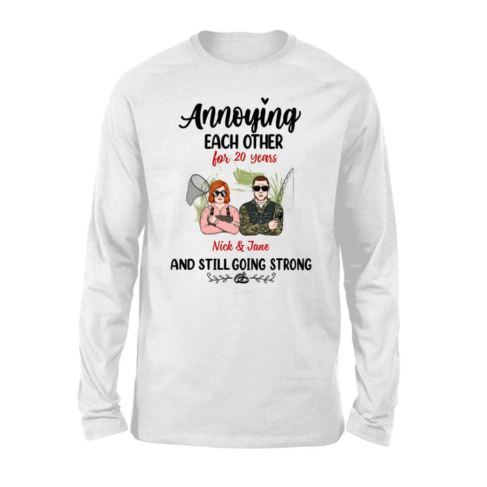 Annoying Each Other And Still Going Strong- Personalized Gifts Custom Shirt for Couples, Fishing Lovers