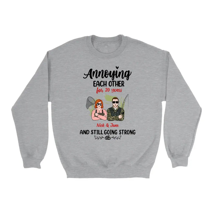 Annoying Each Other And Still Going Strong- Personalized Gifts Custom Shirt for Couples, Fishing Lovers