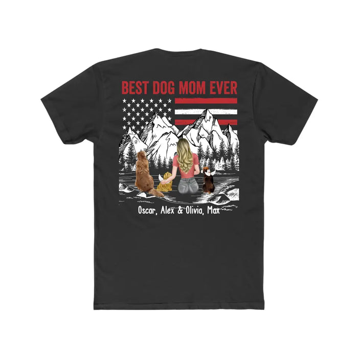 Best Dog Mom Ever - Personalized Gifts Custom Backside Shirt for Dog Mom, Dog Lovers