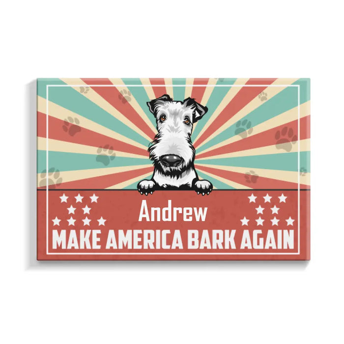 Personalized Canvas, Dogs Make America Bark Again Custom Gift For Fourth Of July