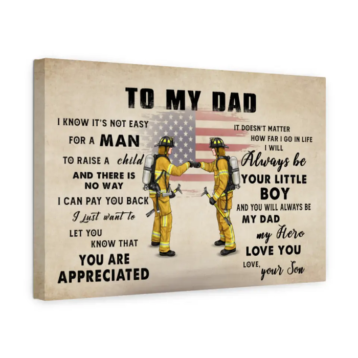 To My Dad - Personalized gifts custom firefighter canvas for dad, firefighter gifts