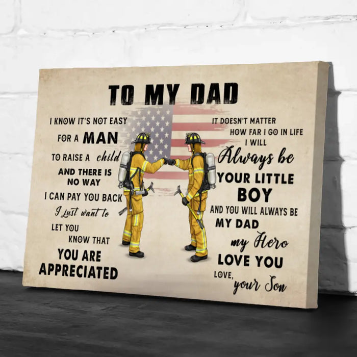 To My Dad - Personalized gifts custom firefighter canvas for dad, firefighter gifts