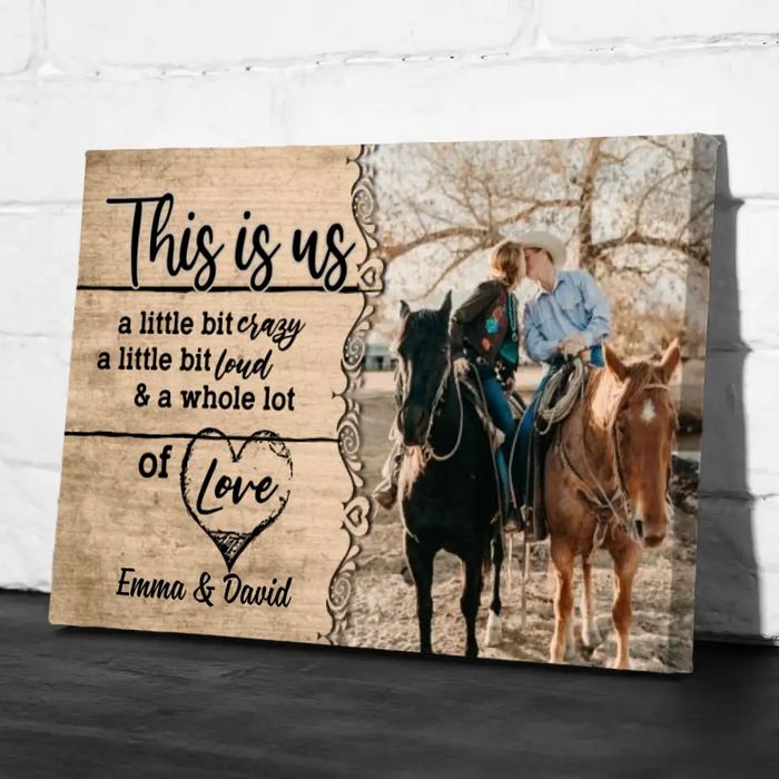 Couple Horse This Is Us - Custom Canvas Photo Upload, For Him, For Her, Horse Loves