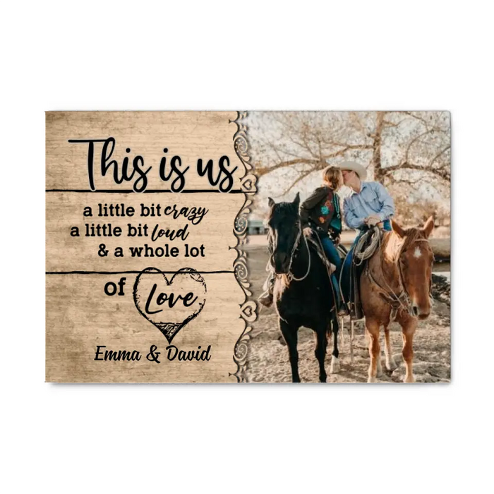 Couple Horse This Is Us - Custom Canvas Photo Upload, For Him, For Her, Horse Loves