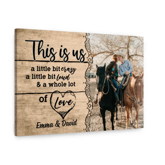 Couple Horse This Is Us - Custom Canvas Photo Upload, For Him, For Her, Horse Loves