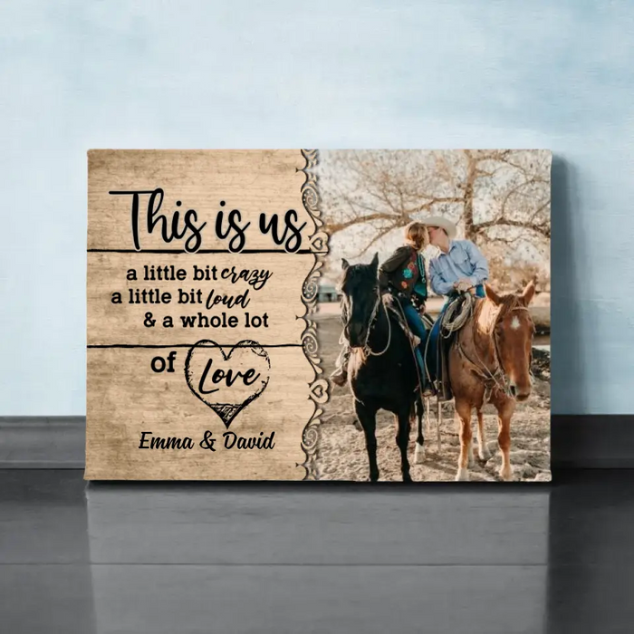 Couple Horse This Is Us - Custom Canvas Photo Upload, For Him, For Her, Horse Loves