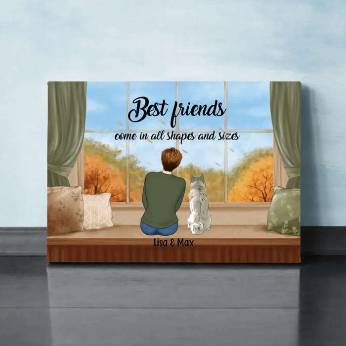 Personalized Canvas, Best Friends Come In All Shape and Sizes, Woman & Pet, Gift for Dog Lover, Cat Lover