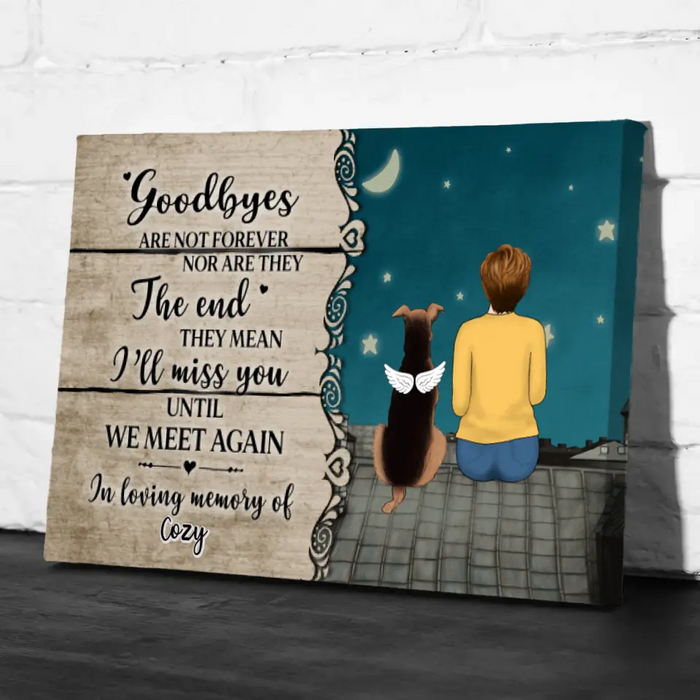 Personalized Canvas, Goodbyes Are Not Forever, Memorial Gift for Pet Loss, Gift for Dog Lover, Cat Lover